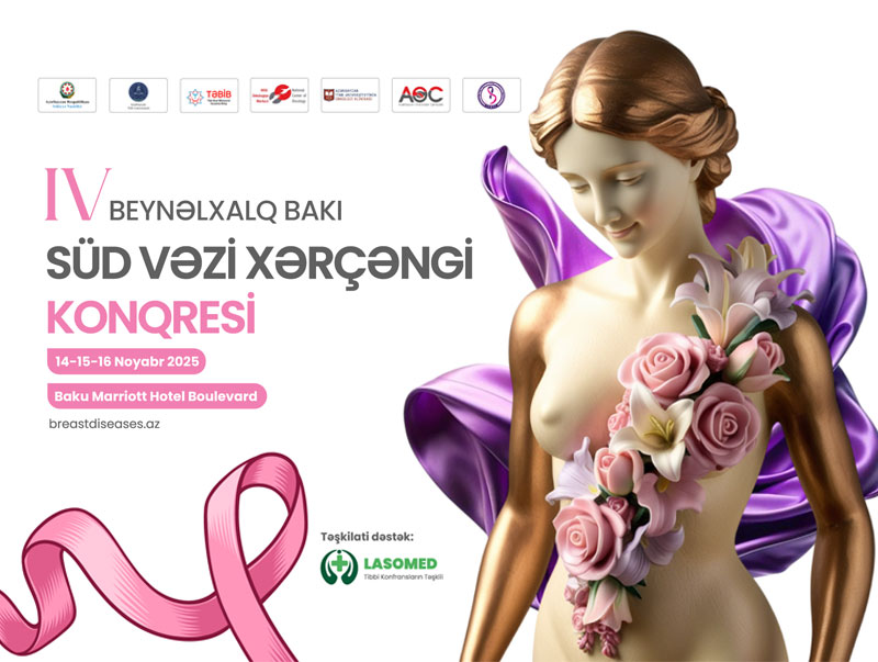 IV Beynəlxalq Bakı Süd Vəzi Xərçəngi Konqresi